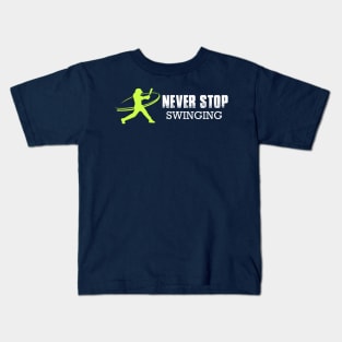 Never Stop Swinging Fastpitch Softball Hitter Player design Kids T-Shirt